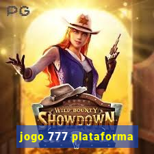 jogo 777 plataforma